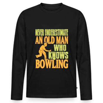 Never Underestimate an old men who know bowling - Männer Premium Bio Langarmshirt - Schwarz - Vorne - Nico (187cm)