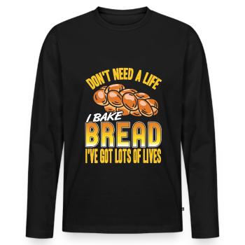 Dont need a life i bake bread ive got lots of - Männer Premium Bio Langarmshirt - Schwarz - Vorne - Nico (187cm)