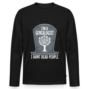 I hunt dead people - Men's Premium Organic Long Sleeve Shirt - black - Front - Nico (187cm)