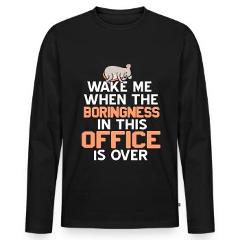 Wake me when the boringness in this office is over - Men's Premium Organic Long Sleeve Shirt - black - Front - Nico (187cm)