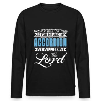As for me and my Accordion we will serve the lord - Men's Premium Organic Long Sleeve Shirt - black - Front - Nico (187cm)
