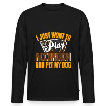 Je veux juste jouer de l’accordéon et caresser mon chien - T-shirt manches longues Premium bio Homme - noir - Devant - Nico (187cm)
