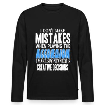 Mistakes playing accordion spontaneous decisions - Männer Premium Bio Langarmshirt - Schwarz - Vorne - Nico (187cm)