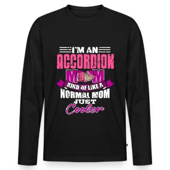 Im an accordion Mom kind of normal mom but cooler - Men's Premium Organic Long Sleeve Shirt - black - Front - Nico (187cm)