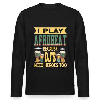 Je joue de l’afrobeat parce que les DJ ont aussi besoin de héros - T-shirt manches longues Premium bio Homme - noir - Devant - Nico (187cm)