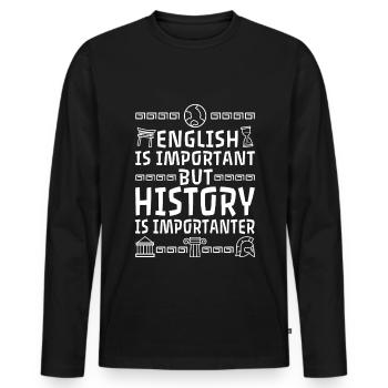 L’anglais est important, mais l’histoire est plus importante - T-shirt manches longues Premium bio Homme - noir - Devant - Nico (187cm)
