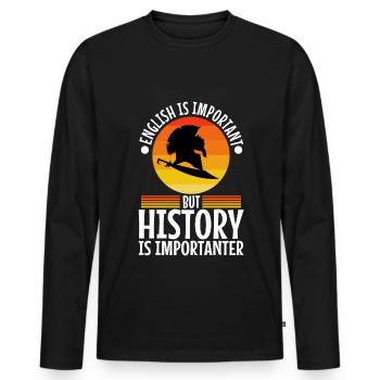 English is important but history is importanter - Men's Premium Organic Long Sleeve Shirt - black - Front - Nico (187cm)