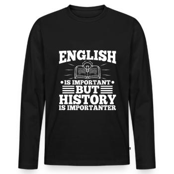 L’anglais est important, mais l’histoire est plus importante - T-shirt manches longues Premium bio Homme - noir - Devant - Nico (187cm)