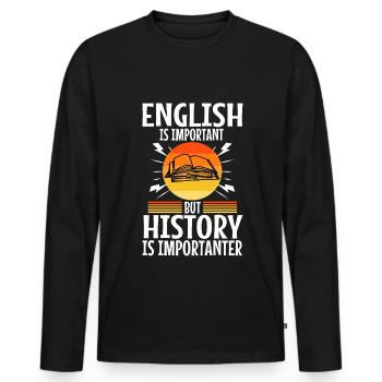 L’anglais est important, mais l’histoire est plus importante - T-shirt manches longues Premium bio Homme - noir - Devant - Nico (187cm)