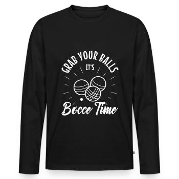Grab your balls its bocce time - Men's Premium Organic Long Sleeve Shirt - black - Front - Nico (187cm)
