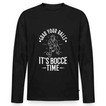 Grab your balls its bocce time - Men's Premium Organic Long Sleeve Shirt - black - Front - Nico (187cm)