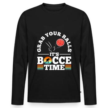 Grab your balls its bocce time - Men's Premium Organic Long Sleeve Shirt - black - Front - Nico (187cm)