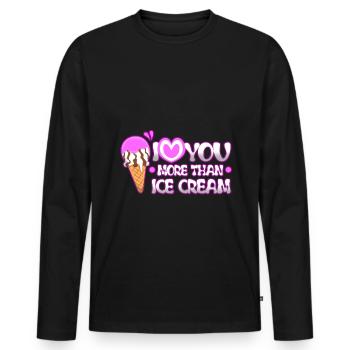 I love you more than ice cream - Men's Premium Organic Long Sleeve Shirt - black - Front - Nico (187cm)