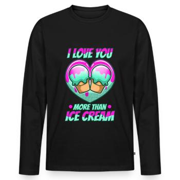I love you more than ice cream - Men's Premium Organic Long Sleeve Shirt - black - Front - Nico (187cm)