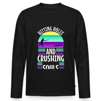Hitting Holes and Crushing Souls - Männer Premium Bio Langarmshirt - Schwarz - Vorne - Nico (187cm)
