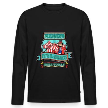 Warning its a circus here today - Männer Premium Bio Langarmshirt - Schwarz - Vorne - Nico (187cm)