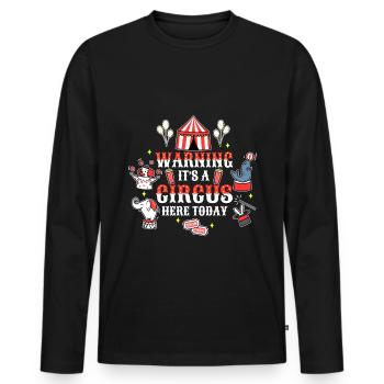 Warning its a circus here today - Männer Premium Bio Langarmshirt - Schwarz - Vorne - Nico (187cm)