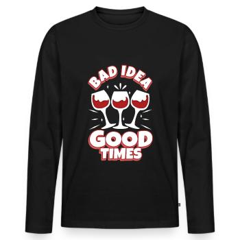 Bad idea good times - Men's Premium Organic Long Sleeve Shirt - black - Front - Nico (187cm)