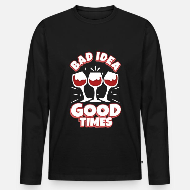 Bad idea good times - Männer Premium Bio Langarmshirt - Schwarz