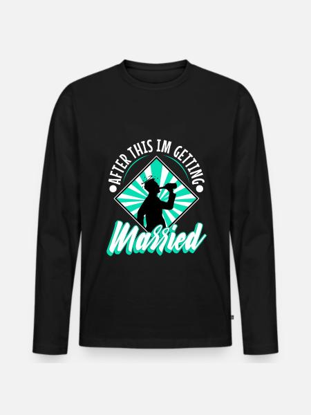 After this im getting married - Men's Premium Organic Long Sleeve Shirt - black