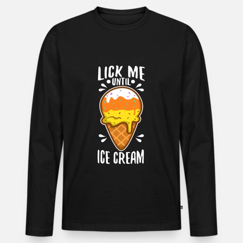 Lick Me Until Ice Cream - Männer Premium Bio Langarmshirt - Schwarz