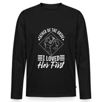 Father of the bride i loved her first - Men's Premium Organic Long Sleeve Shirt - black - Front - Nico (187cm)