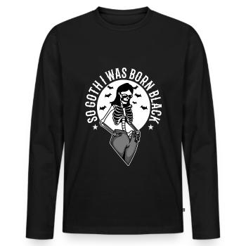 So Goth I Was Born Black - Männer Premium Bio Langarmshirt - Schwarz - Vorne - Nico (187cm)