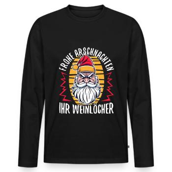 Frohe Arschnachten ihr Weinlöcher - Männer Premium Bio Langarmshirt - Schwarz - Vorne - Nico (187cm)