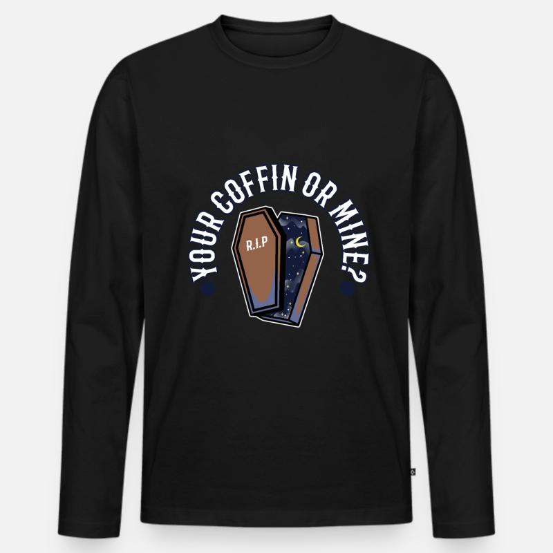 Your coffin or mine? - Männer Premium Bio Langarmshirt - Schwarz