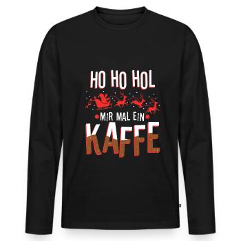 Ho Ho Hol mir mal ein Kaffee - Männer Premium Bio Langarmshirt - Schwarz - Vorne - Nico (187cm)