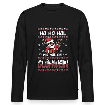 Ho Ho Hol mir mal ein Glühwein - Männer Premium Bio Langarmshirt - Schwarz - Vorne - Nico (187cm)