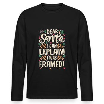 Dear santa i can explain! I was framed - Männer Premium Bio Langarmshirt - Schwarz - Vorne - Nico (187cm)