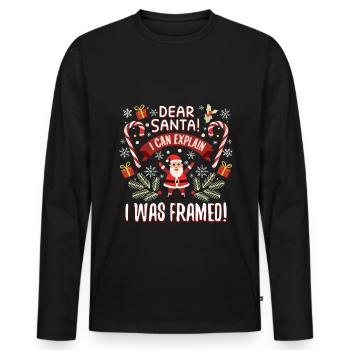 Dear santa i can explain! I was framed - Männer Premium Bio Langarmshirt - Schwarz - Vorne - Nico (187cm)
