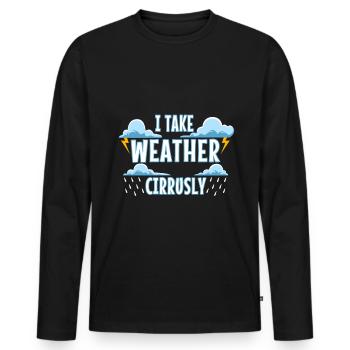 I Take Weather Cirrusly - Men's Premium Organic Long Sleeve Shirt - black - Front - Nico (187cm)