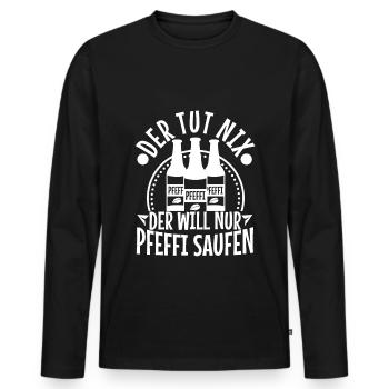 Der tut nix der will nur Pfeffi Saufen - Männer Premium Bio Langarmshirt - Schwarz - Vorne - Nico (187cm)