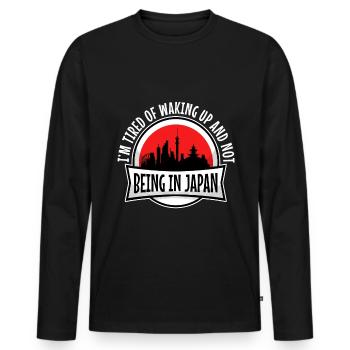 Im tired of waking up and not being in japan - Men's Premium Organic Long Sleeve Shirt - black - Front - Nico (187cm)