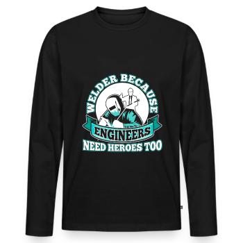 Welder Because Engineers Need Heroes Too - Männer Premium Bio Langarmshirt - Schwarz - Vorne - Nico (187cm)