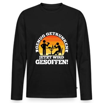 Enough drinking, now it's time to drink - Men's Premium Organic Long Sleeve Shirt - black - Front - Nico (187cm)