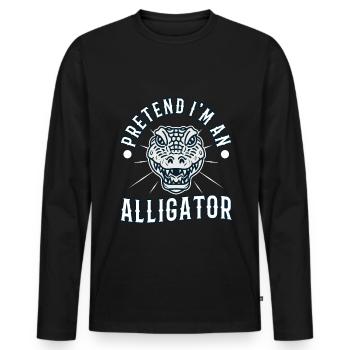 Fais semblant d’être un alligator - T-shirt manches longues Premium bio Homme - noir - Devant - Nico (187cm)