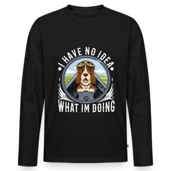 I have no idea what im doing - Men's Premium Organic Long Sleeve Shirt - black - Front - Nico (187cm)