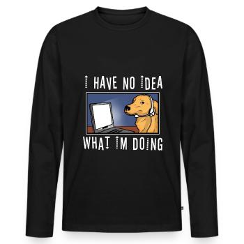 I have no idea what im doing - Männer Premium Bio Langarmshirt - Schwarz - Vorne - Nico (187cm)