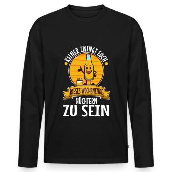 Personne ne vous oblige à être sobre ce week-end - T-shirt manches longues Premium bio Homme - noir - Devant - Nico (187cm)