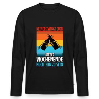 Personne ne vous oblige à être sobre ce week-end - T-shirt manches longues Premium bio Homme - noir - Devant - Nico (187cm)