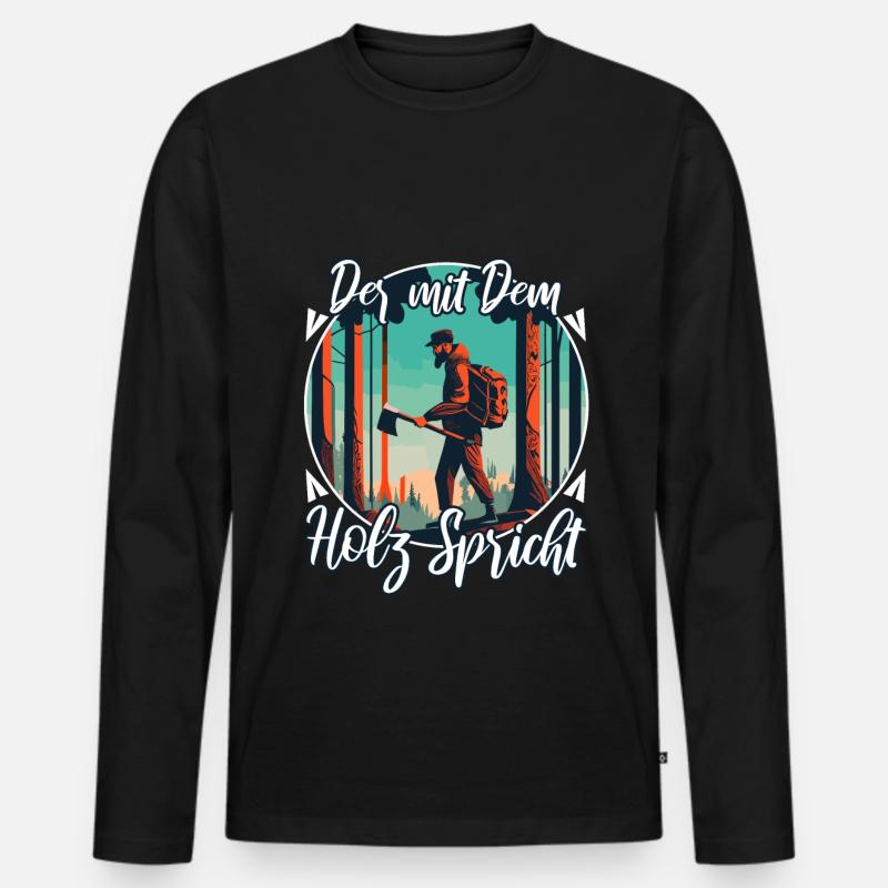 Der mit dem Holz spricht - Männer Premium Bio Langarmshirt - Schwarz