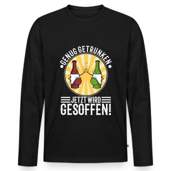 Enough drinking, now it's time to drink - Men's Premium Organic Long Sleeve Shirt - black - Front - Nico (187cm)