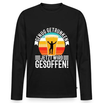 Enough drinking, now it's time to drink - Men's Premium Organic Long Sleeve Shirt - black - Front - Nico (187cm)