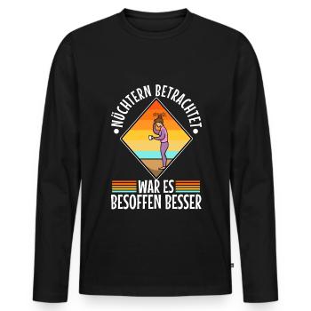 Soberly considered, it was better drunk - Men's Premium Organic Long Sleeve Shirt - black - Front - Nico (187cm)