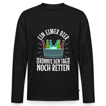 Ein Eimer Bier könnte den Tag noch retten - Männer Premium Bio Langarmshirt - Schwarz - Vorne - Nico (187cm)