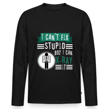 I Can't Fix Stupid But I Can X-ray It - Men's Premium Organic Long Sleeve Shirt - black - Front - Nico (187cm)