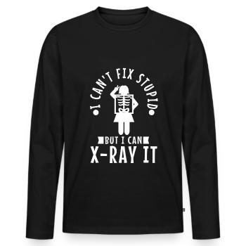 I Can't Fix Stupid But I Can X-ray It - Men's Premium Organic Long Sleeve Shirt - black - Front - Nico (187cm)